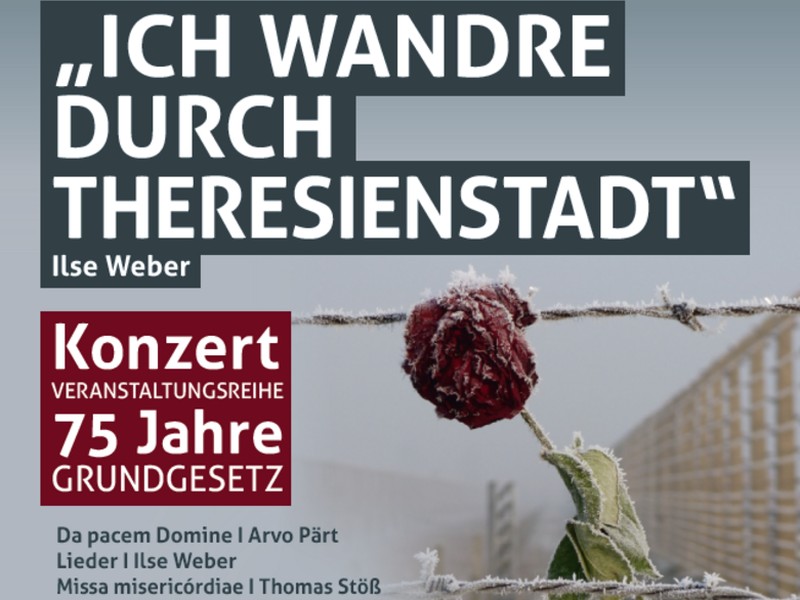 Konzert - Ich wandre durch Theresienstadt