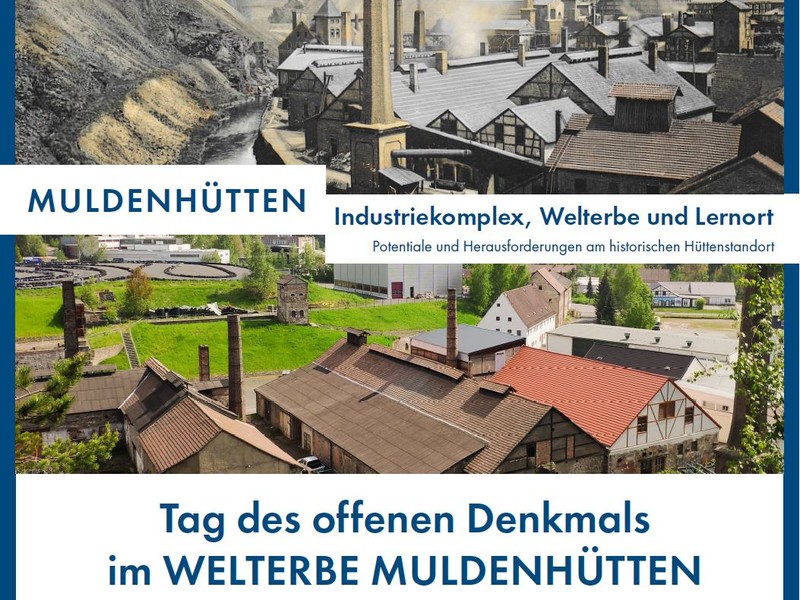 Tag des offenen Denkmals am Welterbe-Standort Muldenhütten