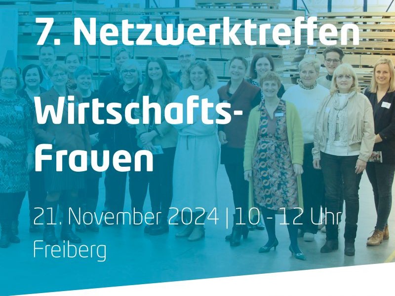 7. Treffen der mittelsächsischen Wirtschaftsfrauen: Gründen und Wachsen