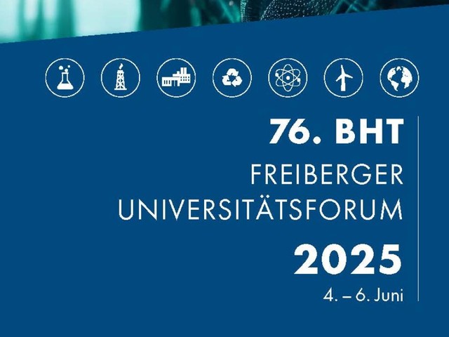 76. BHT – FREIBERGER UNIVERSITÄTSFORUM