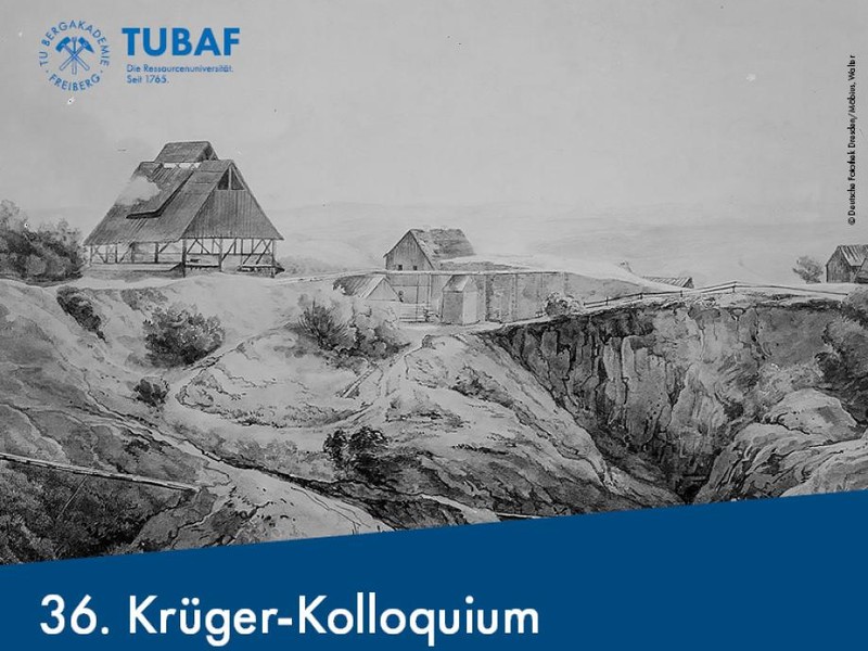 36. Krüger Kolloquium: "Gibt es eine Freiberger Romantik? Kunst und Bergbau um 1800"